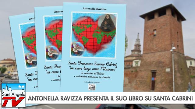 Antonella Ravizza presenta il suo Libro su Santa Francesca Cabrini